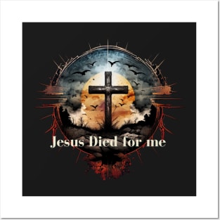 Jesus Died for Me John 3:16 V9 Posters and Art